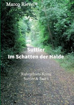 Paperback Suttler - Im Schatten der Halde [German] Book