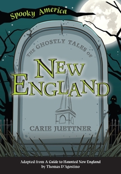 Paperback The Ghostly Tales of New England Book