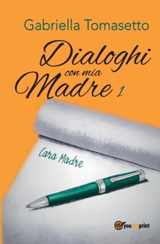 Paperback Dialoghi con mia Madre 1 [Italian] Book