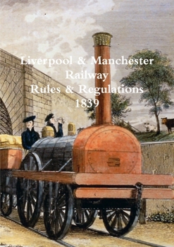 Paperback Liverpool & Manchester Railway Rules & Regulations Book