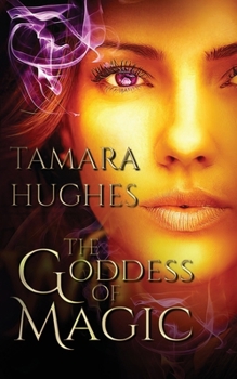 Paperback The Goddess of Magic Book