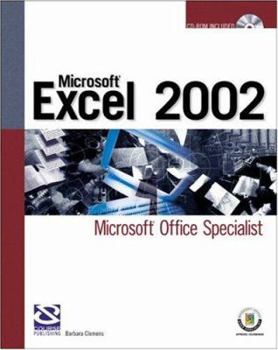 Paperback Microsoft Excel 2002: Microsoft Office Specialist [With CDROM] Book