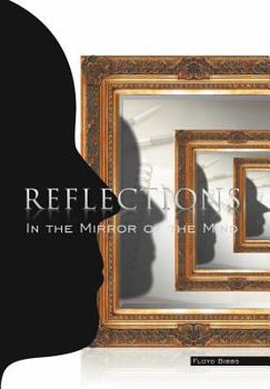 Hardcover Reflections: In The Mirror Of The Mind Book
