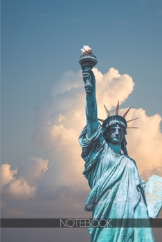 Notebook: Statue of Liberty, New York [110 pages]: Statue of Liberty, New York