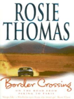 Paperback Border Crossing : On the Road from Peking to Paris Book