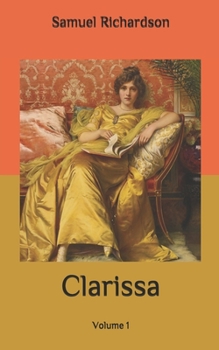 Clarissa: Volume 1