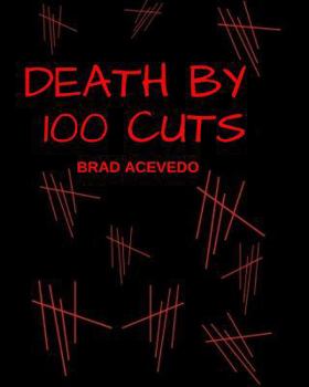 Paperback Death by 100 Cuts: A Sinister Centology Book