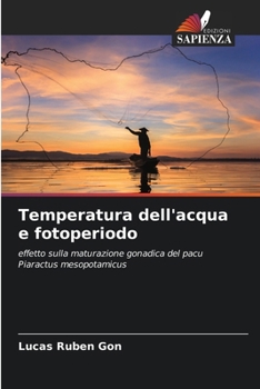 Paperback Temperatura dell'acqua e fotoperiodo [Italian] Book