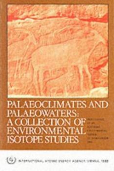 Paperback Palaeoclimates and Palaeowaters: A Collection of Environmental Isotope Studies Book
