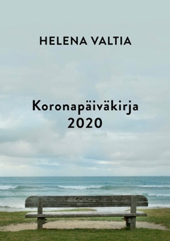 Paperback Koronapäiväkirja 2020 [Finnish] Book