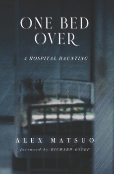 Paperback One Bed Over: A Hospital Haunting Book