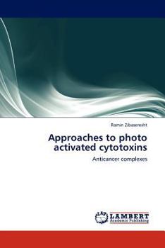 Paperback Approaches to photo activated cytotoxins Book