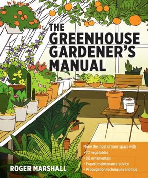Paperback The Greenhouse Gardener's Manual Book