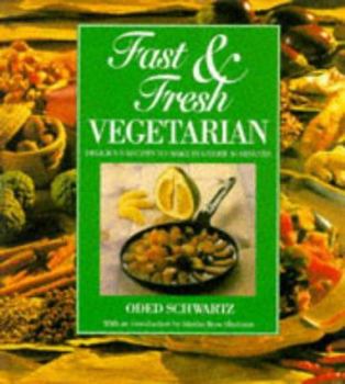 Paperback Fast and Fresh Vegetarian Book
