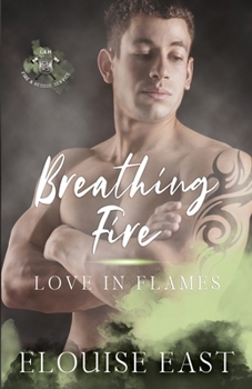 Breathing Fire - Book #3 of the Love in Flames