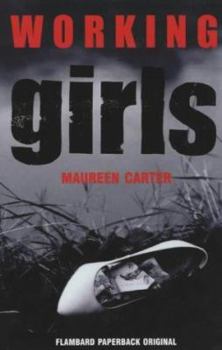Working Girls - Book #1 of the Bev Morriss