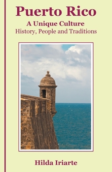 Paperback Puerto Rico, a Unique Culture: History, People and Traditions Book