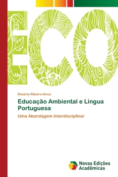 Paperback Educação Ambiental e Língua Portuguesa [Portuguese] Book