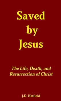 Paperback Saved by Jesus Book