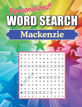 Mackenzie Word Search: Large Print Word Find Puzzles