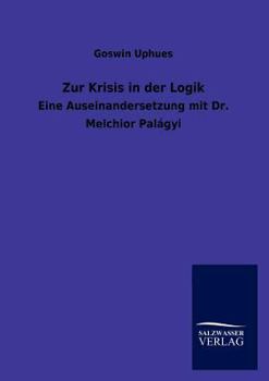 Paperback Zur Krisis in der Logik [German] Book