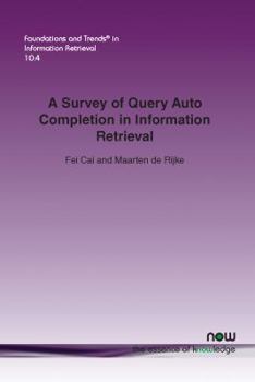 Paperback A Survey of Query Auto Completion in Information Retrieval Book