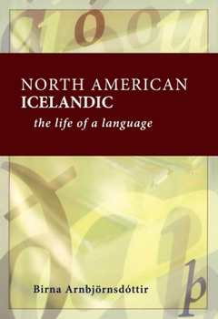 Paperback North American Icelandic: The Life of a Language Book