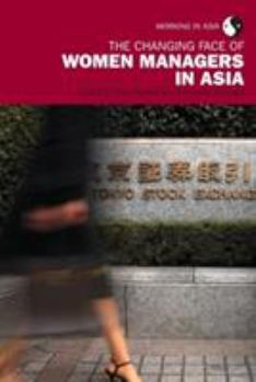 Paperback The Changing Face of Women Managers in Asia Book