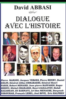 Paperback Dialogue Avec L'Histoir: &#1587;&#1740;&#1575;&#1608;&#1588; &#1575;&#1608;&#1587;&#1578;&#1575; [French] Book