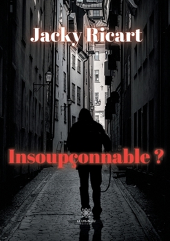 Paperback Insoupçonnable ? [French] Book