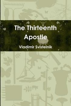 Paperback The Thirteenth Apostle Book