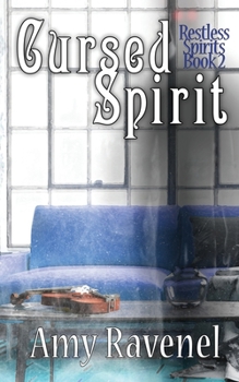 Paperback Cursed Spirit: Restless Spirits Book 2 Book