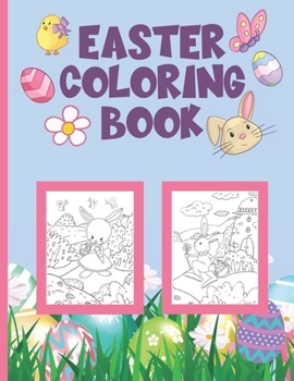 Paperback Easter Coloring Book: 25 Cute Coloring Pages For Boys and Girls Book