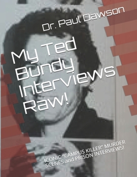 Masks of a Lady Killer: Ted Bundy: College Girl's Horror!