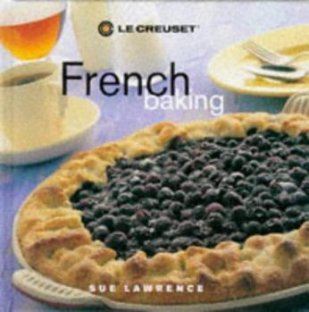 Hardcover Le Creuset French Baking Book