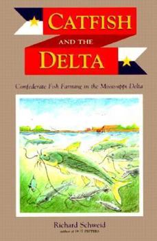 Paperback Catfish and the Delta Book