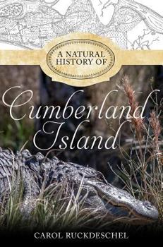 Hardcover A Natural History of Cumberland Island Book