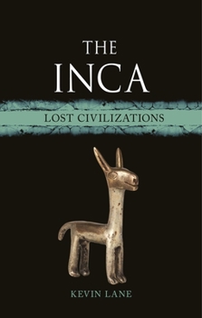 Hardcover The Inca: Lost Civilizations Book