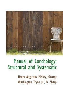 Paperback Manual of Conchology; Structural and Systematic Book