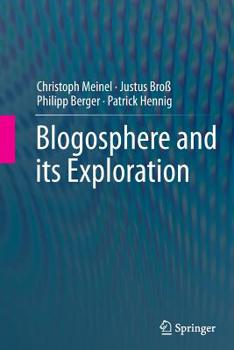 Paperback Blogosphere and Its Exploration Book