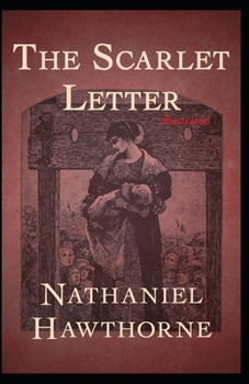 Paperback The Scarlet Letter Illustrated Book