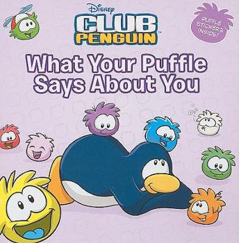 Paperback What Your Puffle Says about You Book