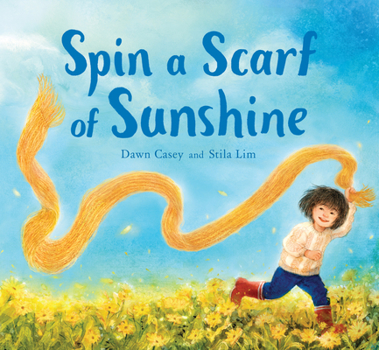 Hardcover Spin a Scarf of Sunshine Book