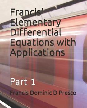 Paperback Francis' Elementary Differential Equations with Applications: Part 1 Book