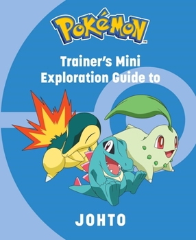 Hardcover Pokemon: Trainer's Mini Exploration Guide to Johto Book