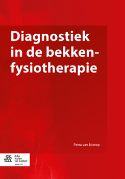 Paperback Diagnostiek in de Bekkenfysiotherapie [Dutch] Book