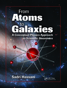 Paperback From Atoms to Galaxies: A Conceptual Physics Approach to Scientific Awareness Book