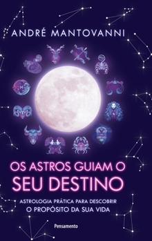 Hardcover Os Astros Guiam o seu Destino [Portuguese] Book
