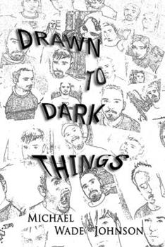 Paperback Drawn To Dark Things Book