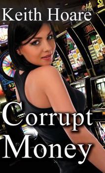 Hardcover Corrupt Money Book